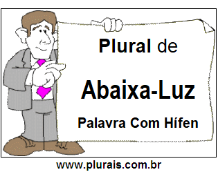 Plural de Abaixa-Luz