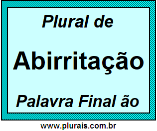 Plural de Abirritação