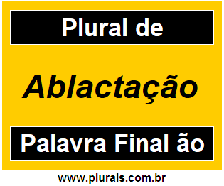 Plural de Ablactação