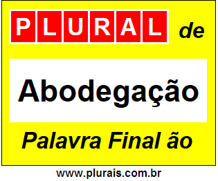 Plural de Abodegação