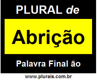 Plural de Abrição