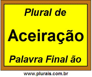 Plural de Aceiração