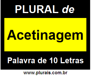 Plural de Acetinagem