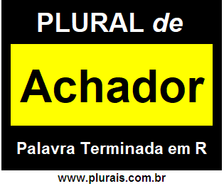 Plural de Achador