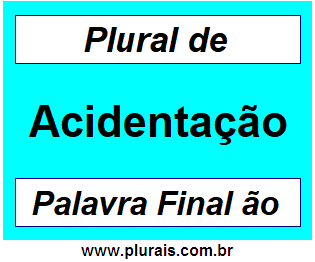 Plural de Acidentação