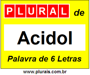 Plural de Acidol