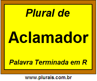 Plural de Aclamador