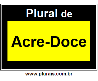 Plural de Acre-Doce