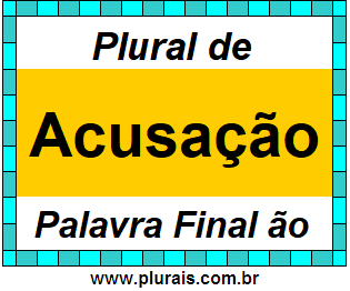 Plural de Acusação