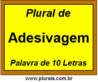 Plural de Adesivagem