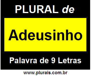 Plural de Adeusinho