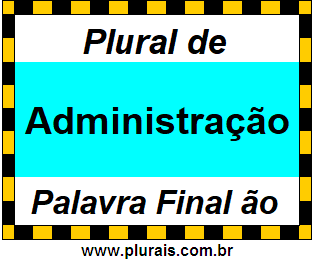 Plural de Administração