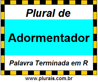 Plural de Adormentador