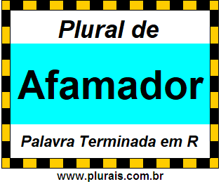 Plural de Afamador