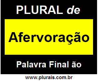 Plural de Afervoração