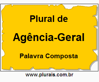 Plural de Agência-Geral