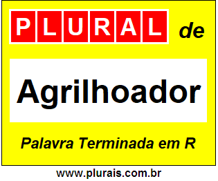 Plural de Agrilhoador