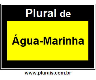 Plural de Água-Marinha