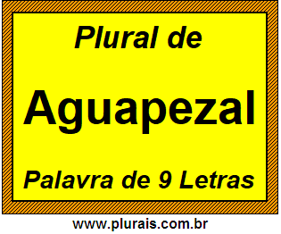 Plural de Aguapezal