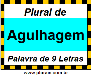 Plural de Agulhagem