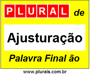 Plural de Ajusturação