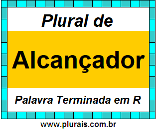 Plural de Alcançador