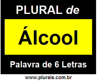 Plural de Álcool