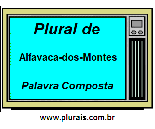 Plural de Alfavaca-dos-Montes