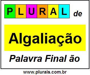 Plural de Algaliação