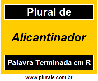 Plural de Alicantinador