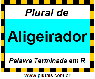 Plural de Aligeirador