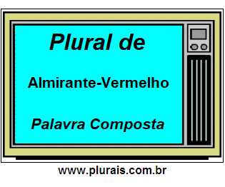 Plural de Almirante-Vermelho