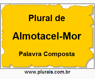 Plural de Almotacel-Mor