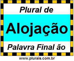 Plural de Alojação