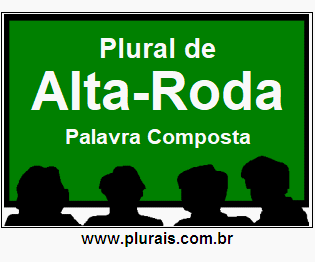 Plural de Alta-Roda