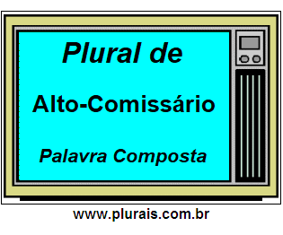 Plural de Alto-Comissário