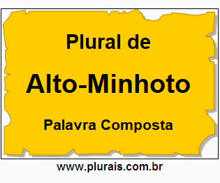 Plural de Alto-Minhoto