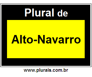Plural de Alto-Navarro