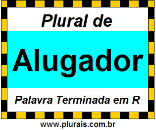 Plural de Alugador