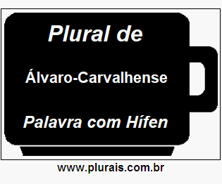 Plural de Álvaro-Carvalhense