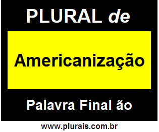 Plural de Americanização