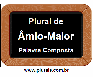 Plural de Âmio-Maior