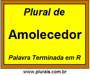 Plural de Amolecedor