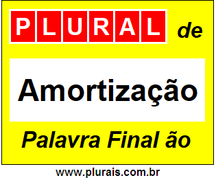 Plural de Amortização