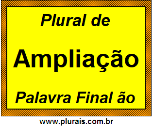 Plural de Ampliação