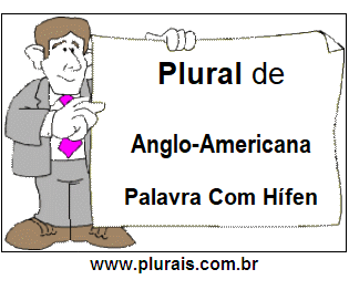 Plural de Anglo-Americana