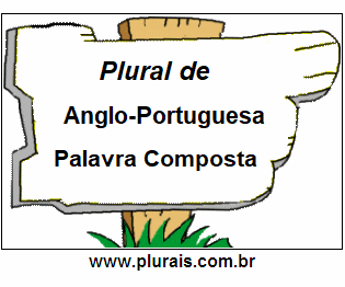 Plural de Anglo-Portuguesa