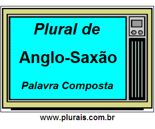 Plural de Anglo-Saxão