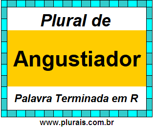 Plural de Angustiador