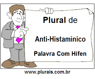 Plural de Anti-Histamínico